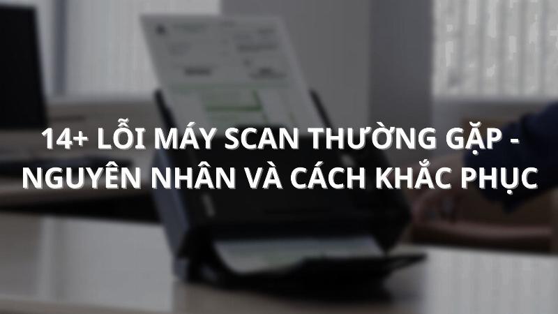 Minh hoa khac phuc su co ket noi may scan voi may tinh
